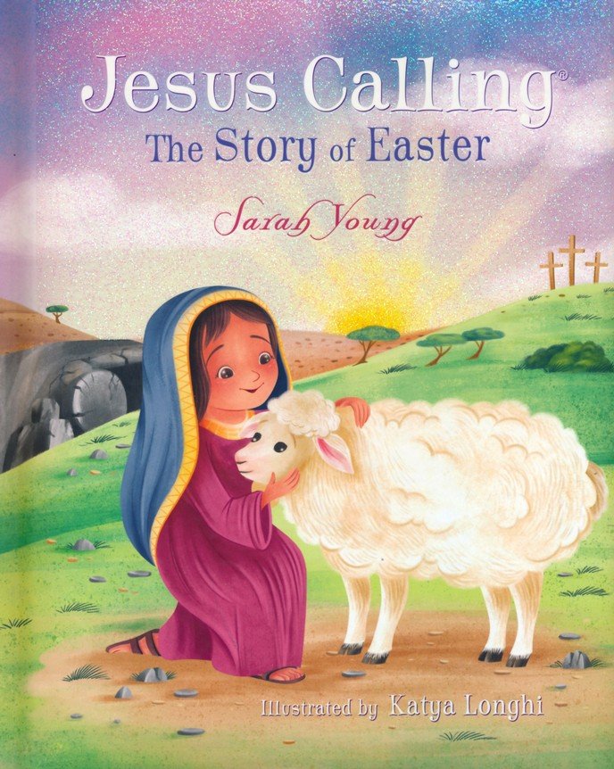 Jesus Calling The Story of Easter