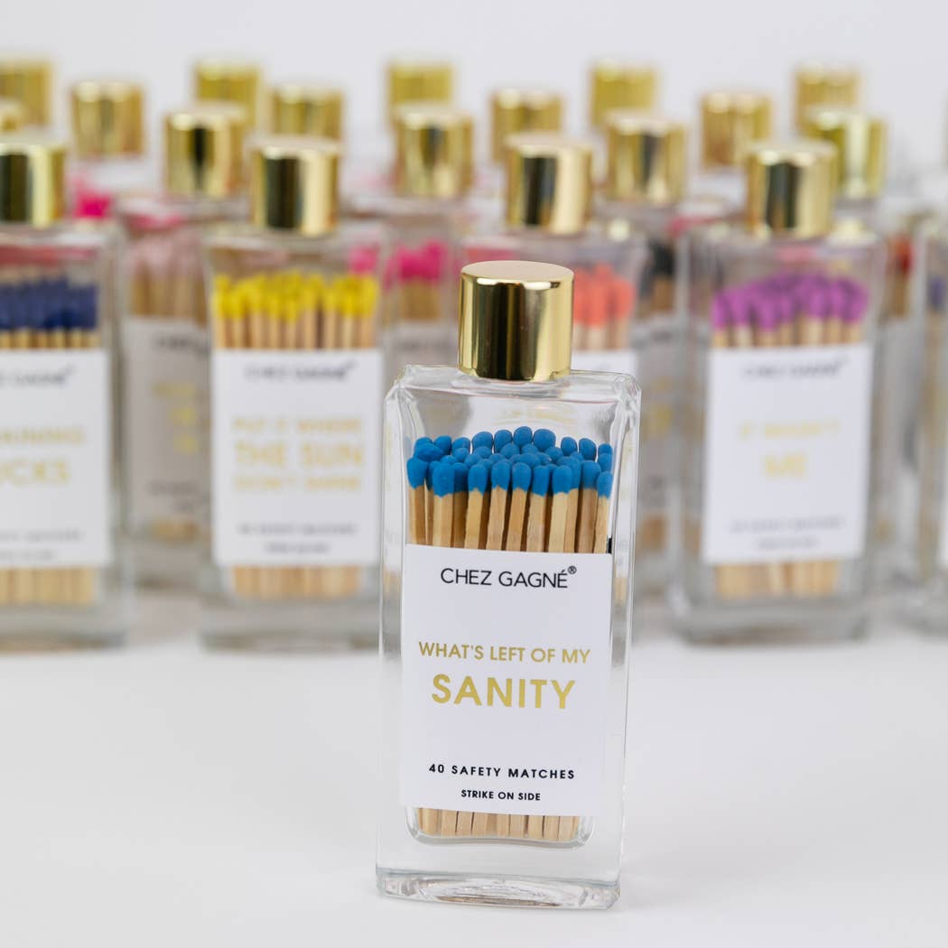 Left of My Sanity Matches