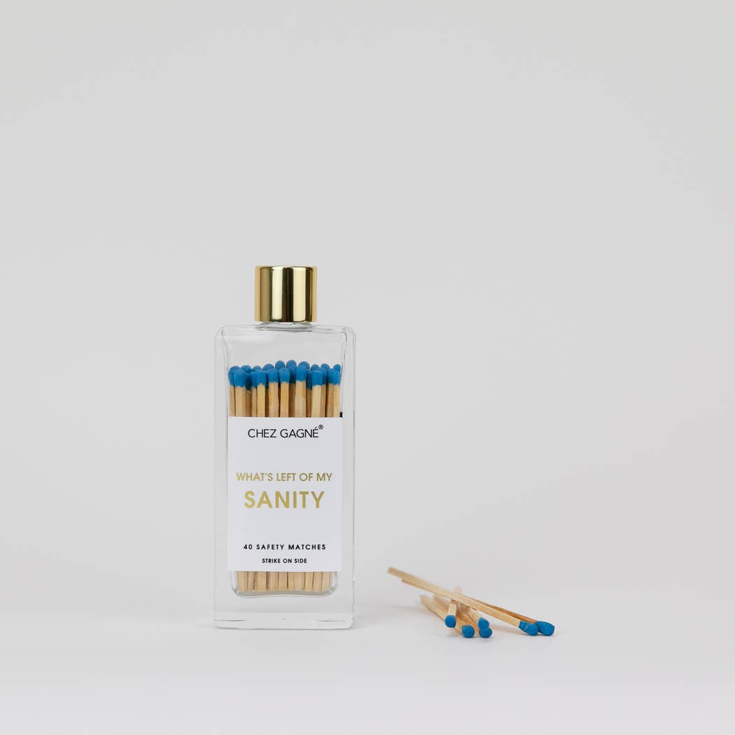 Left of My Sanity Matches