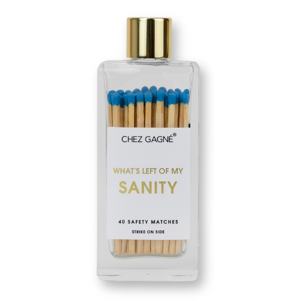 Left of My Sanity Matches