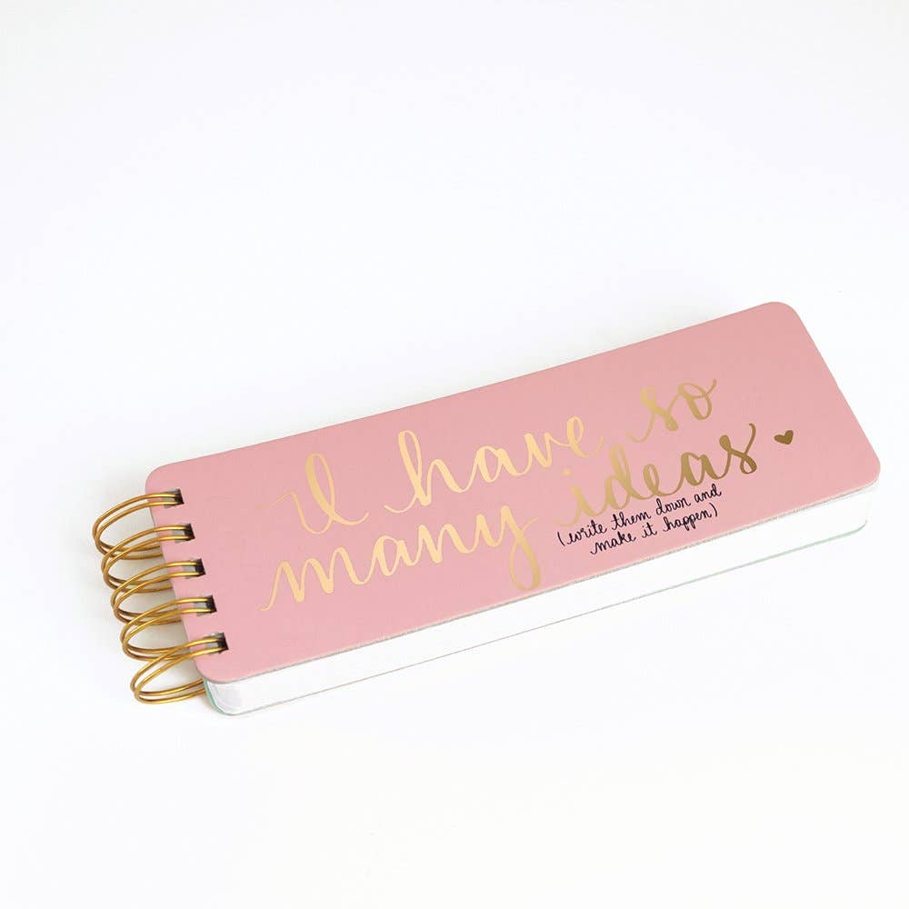 Dayna Lee Spiral Memo Pad Pink I Have So Many Ideas 3x9