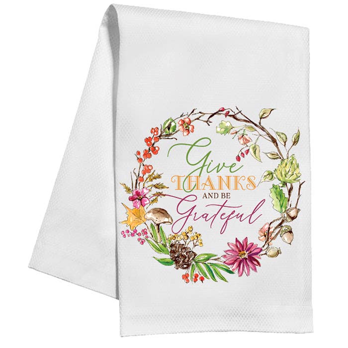 Give Thanks and be Grateful Fall Wreath Kitchen Towel