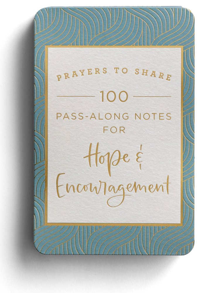 Hope & Encouragement Prayers to Share