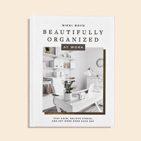 Beautifully Organized at Work (White Coffee Table Books)