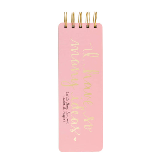 Dayna Lee Spiral Memo Pad Pink I Have So Many Ideas 3x9